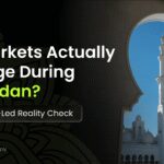 Do Markets Actually Change During Ramadan? A Data-Led Reality Check