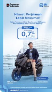 Nikmati Perjalanan Lebih Maksimal, BRI Finance Tawarkan Pembiayaan Motor Baru Mulai 0,7% per Bulan