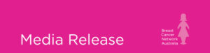 BCNA welcomes BreastScreen review, warns on funding