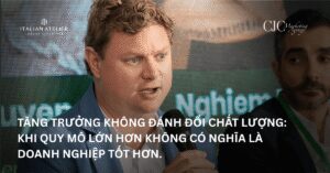 Tăng trưởng không đánh đổi chất lượng: Khi quy mô lớn hơn không có nghĩa là doanh nghiệp tốt hơn.