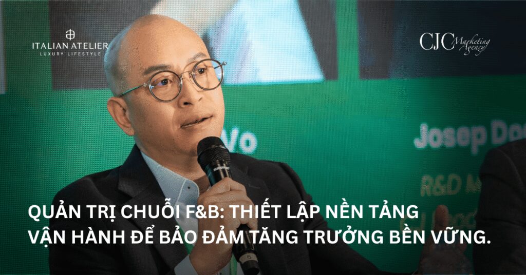 Quản trị chuỗi F&B: Thiết lập nền tảng vận hành để bảo đảm tăng trưởng bền vững.