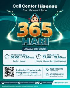 Hisense Siap Layani Konsumen 365 Hari, Tambah Jadwal Layanan Call Center Hisense Care
