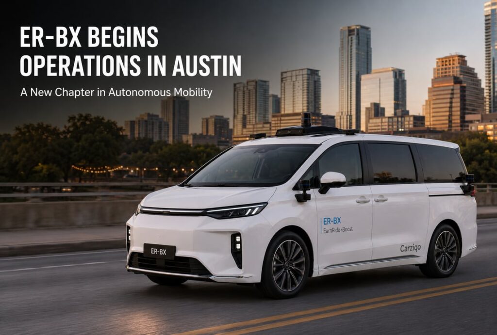 Carziqo Says ER-BX Autonomous Ride-Hailing Vehicles Begin Operations in Austin
