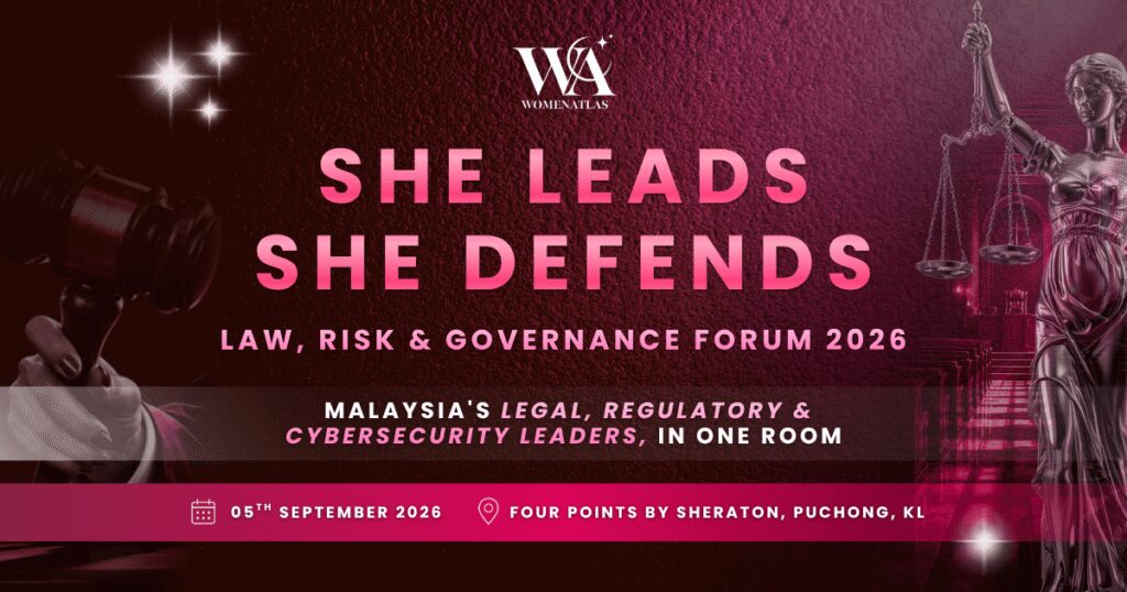 She Leads. She Defends. Forum Brings Together Malaysia’s Legal, Regulatory and Cybersecurity Leaders