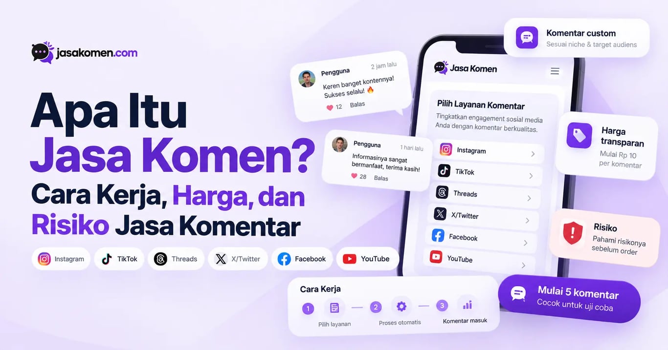 Apa Itu Jasa Komen? Cara Kerja, Harga, dan Risiko Jasa Komentar