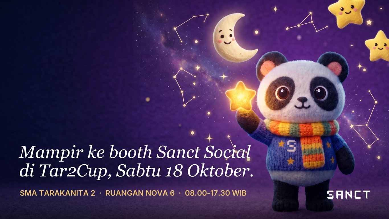 Sanct Social Buka Booth di Tar2Cup “Cerita 2026: Luminara” SMA Tarakanita 2 pada Sabtu 18 Oktober: Supaya Teman Baru dari Lapangan Tidak Hilang Setelah Acara Usai