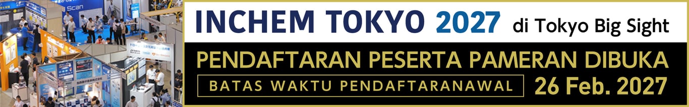INCHEM TOKYO 2027, Pameran Industri Kimia dan Pabrik Berskala Terbesar di Jepang, Membuka Pendaftaran bagi Perusahaan Internasional