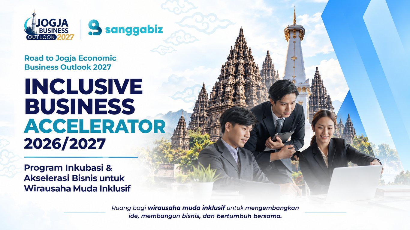 Road to Jogja Business & Economic Outlook 2027: 30 Peserta Terpilih Siap Mengikuti Inclusive Business Accelerator Sanggabiz